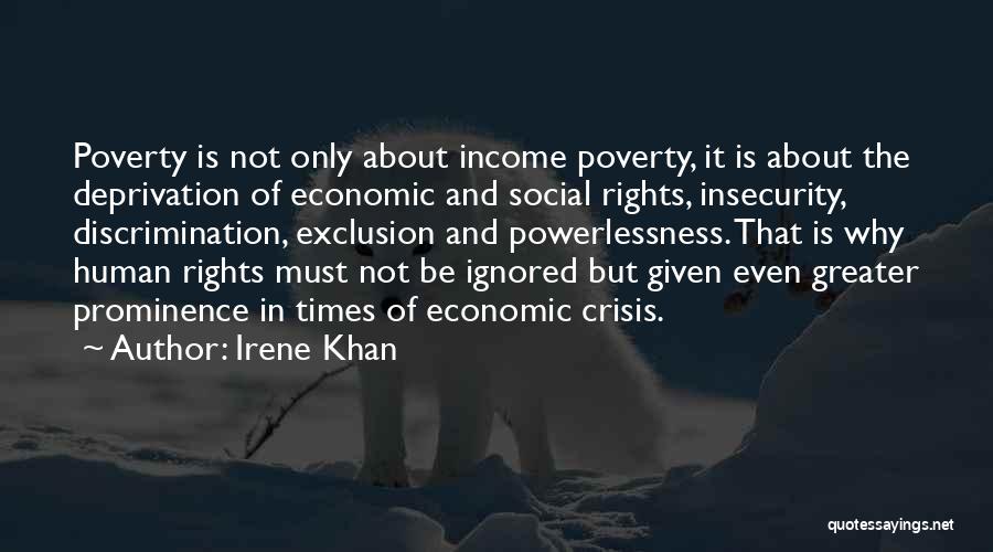 Crisis Quotes By Irene Khan
