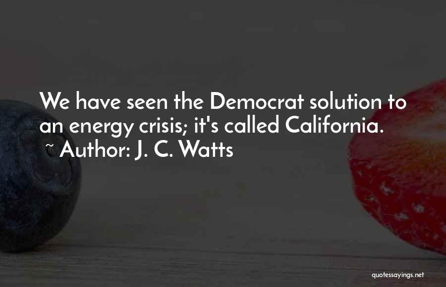 Crisis Quotes By J. C. Watts
