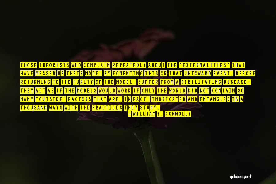 Crismon Flowers Quotes By William E. Connolly Crismon Flowers Quotes By William E. Connolly