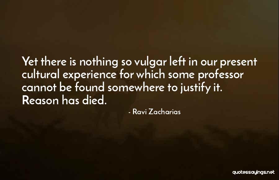 Crisoforo Tetzintla Quotes By Ravi Zacharias Crisoforo Tetzintla Quotes By Ravi Zacharias
