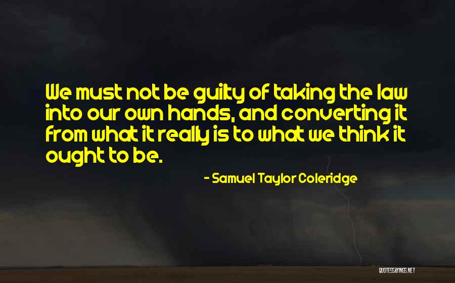 Crisol Carabal Quotes By Samuel Taylor Coleridge Crisol Carabal Quotes By Samuel Taylor Coleridge