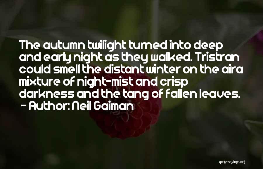 Crisp Autumn Air Quotes By Neil Gaiman