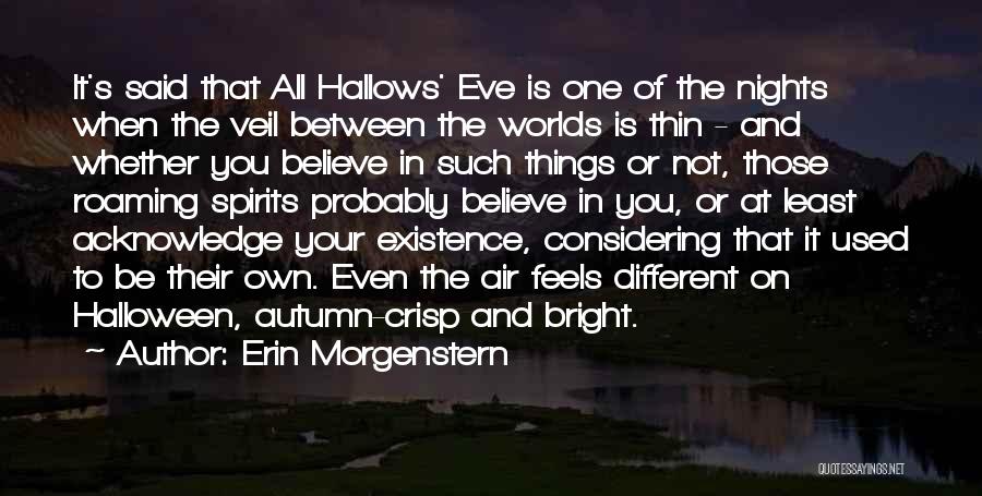 Crisp Autumn Quotes By Erin Morgenstern