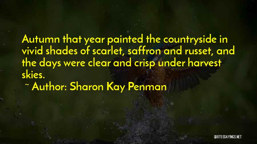 Crisp Autumn Quotes By Sharon Kay Penman