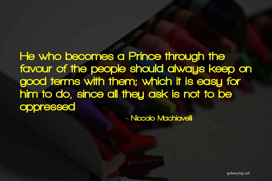 Crisp Fall Weather Quotes By Niccolo Machiavelli Crisp Fall Weather Quotes By Niccolo Machiavelli