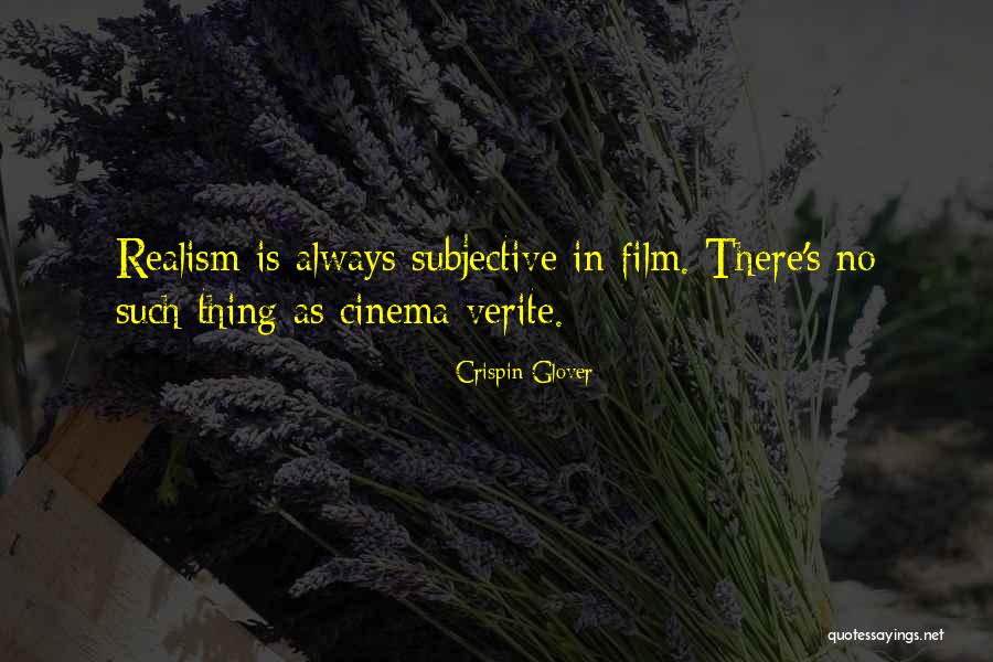 Crispin Glover Quotes 1341026 Crispin Glover Quotes 1341026