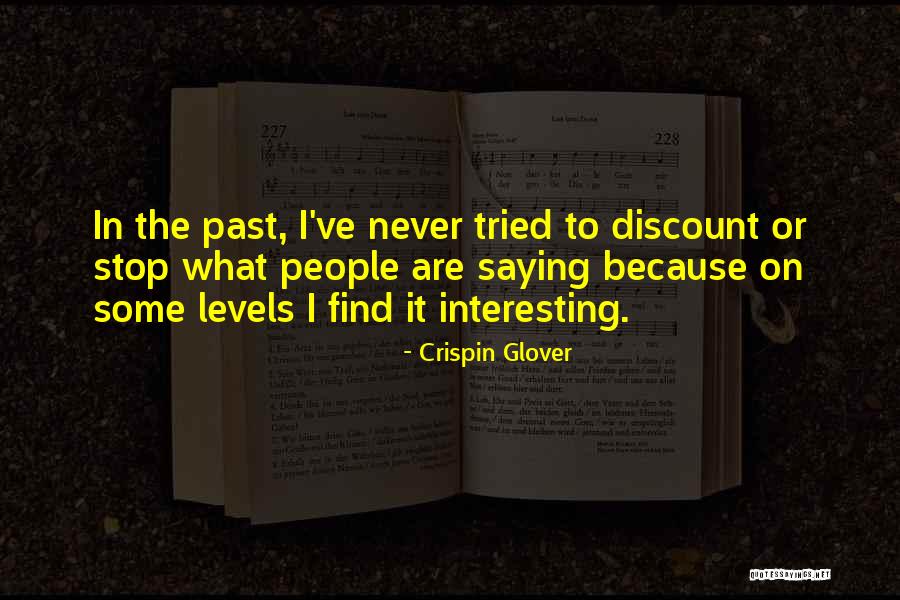 Crispin Glover Quotes 1386192 Crispin Glover Quotes 1386192