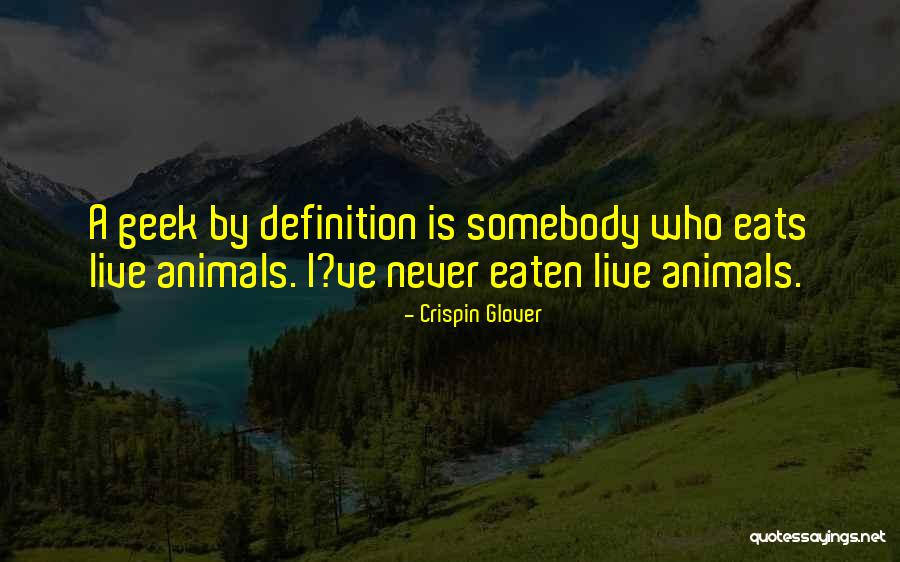 Crispin Glover Quotes 1425206 Crispin Glover Quotes 1425206