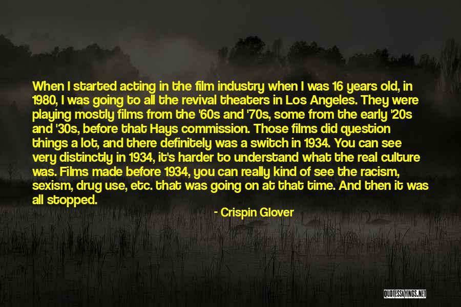 Crispin Glover Quotes 1508224 Crispin Glover Quotes 1508224