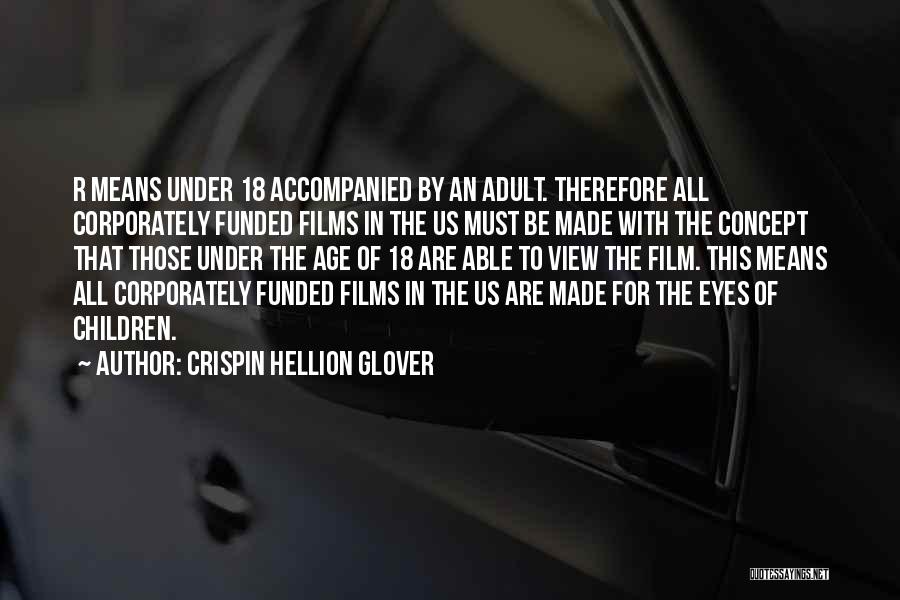 Crispin Hellion Glover Quotes 2038936