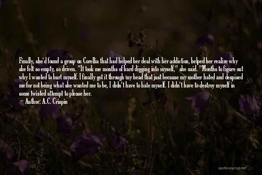 Crispin Quotes By A.C. Crispin