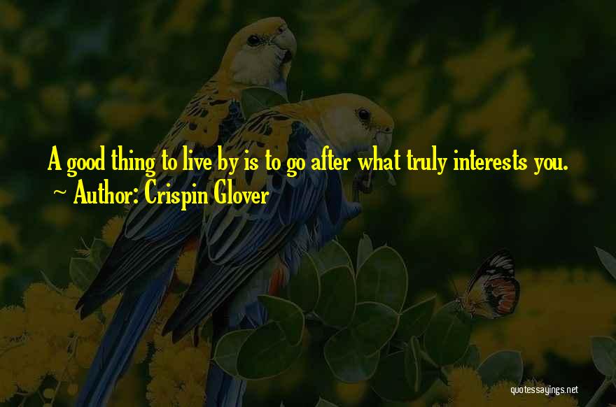 Crispin Quotes By Crispin Glover