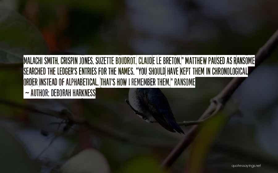 Crispin Quotes By Deborah Harkness Crispin Quotes By Deborah Harkness