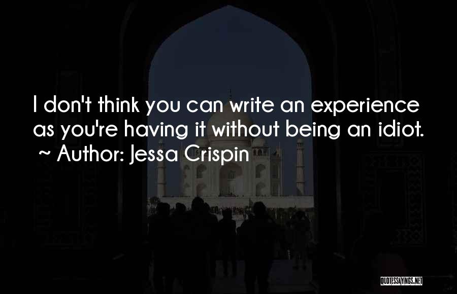 Crispin Quotes By Jessa Crispin