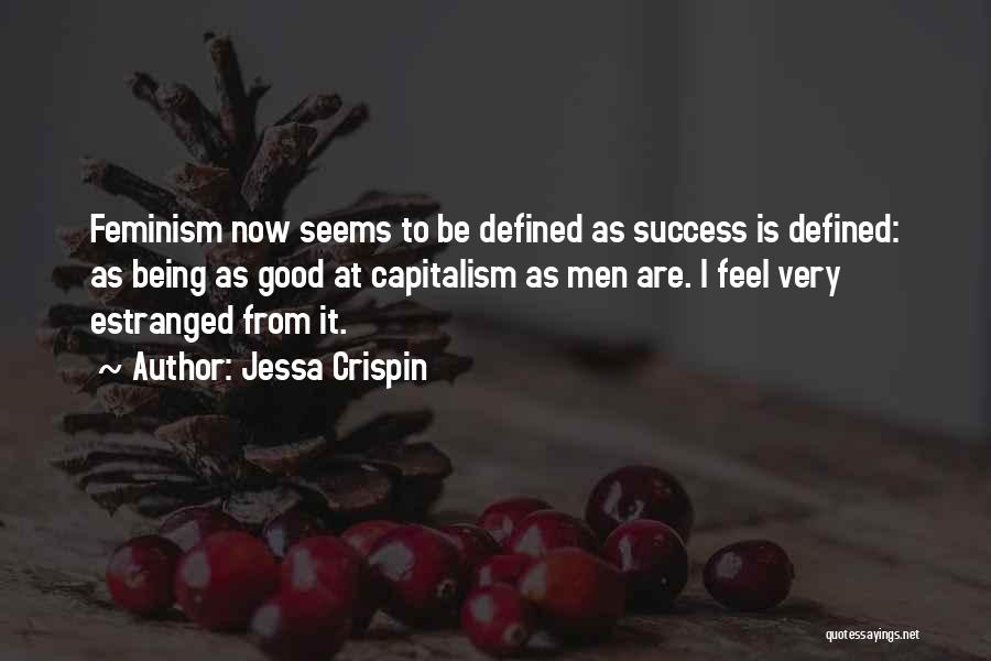 Crispin Quotes By Jessa Crispin