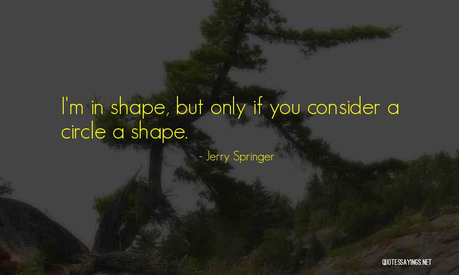 Crisping Corn Quotes By Jerry Springer Crisping Corn Quotes By Jerry Springer