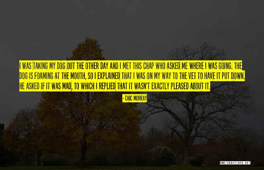 Crisplid Quotes By Chic Murray Crisplid Quotes By Chic Murray
