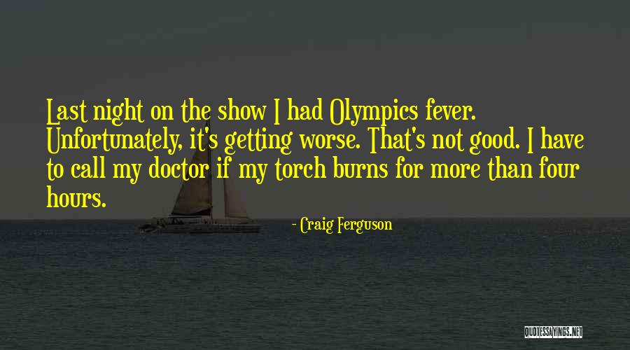 Crisponi Quotes By Craig Ferguson Crisponi Quotes By Craig Ferguson