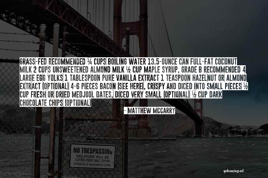 Crispy Bacon Quotes By Matthew McCarry