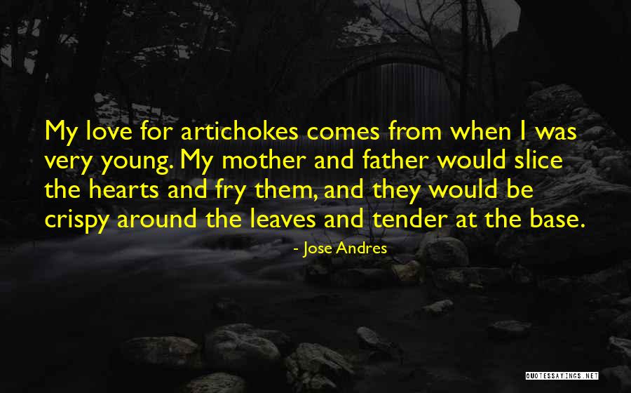 Crispy Love Quotes By Jose Andres Crispy Love Quotes By Jose Andres