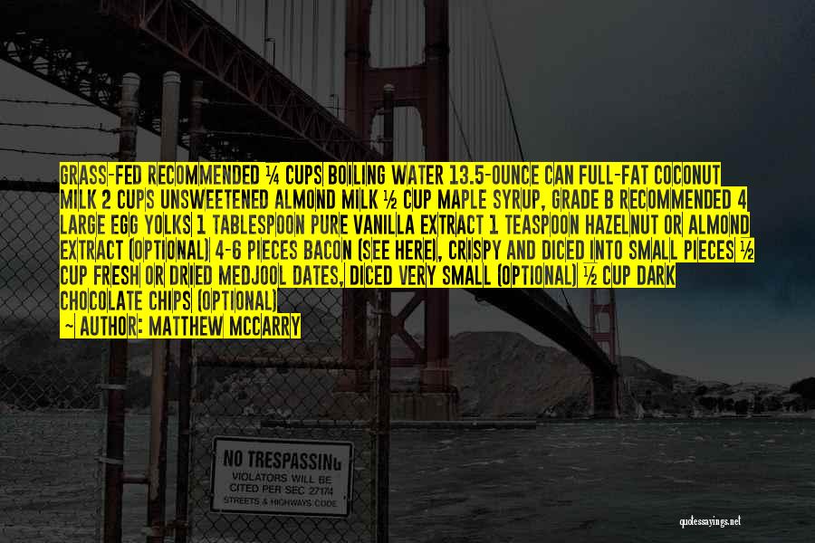 Crispy Quotes By Matthew McCarry