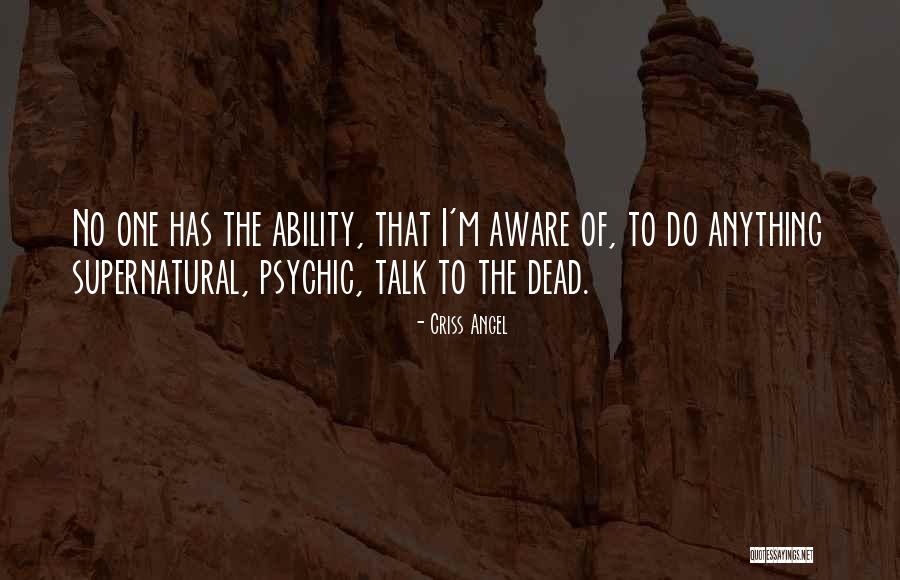 Criss Angel Quotes 1148753 Criss Angel Quotes 1148753