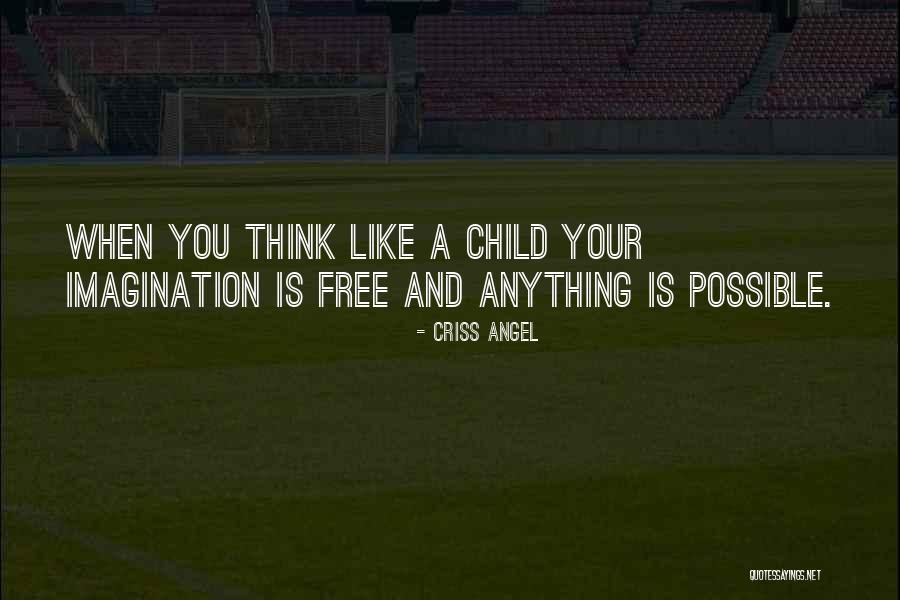 Criss Angel Quotes 1236563 Criss Angel Quotes 1236563