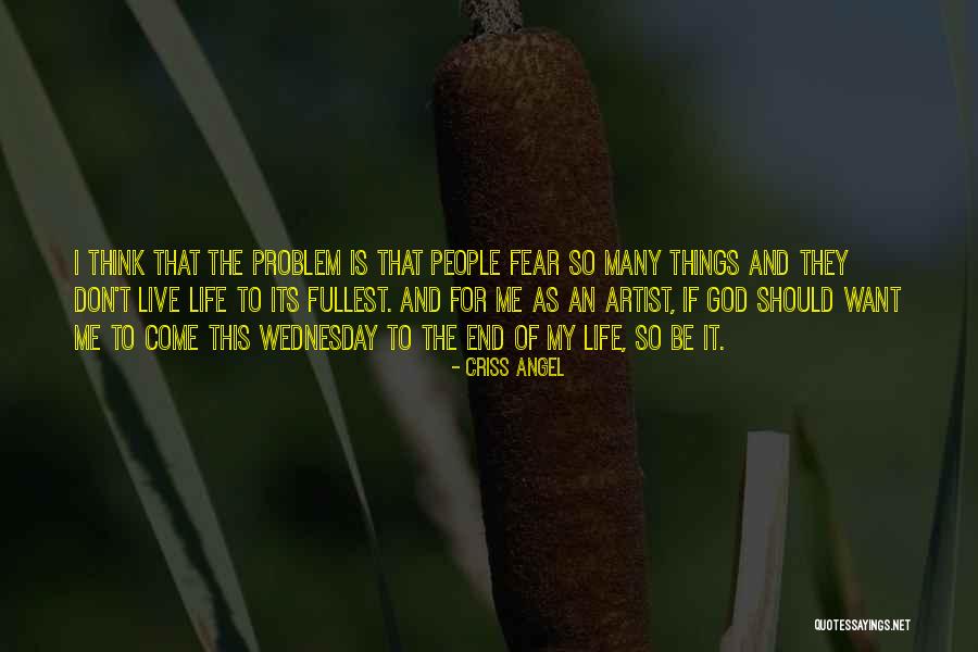 Criss Angel Quotes 1265030 Criss Angel Quotes 1265030