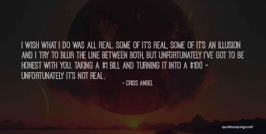 Criss Angel Quotes 1496013 Criss Angel Quotes 1496013