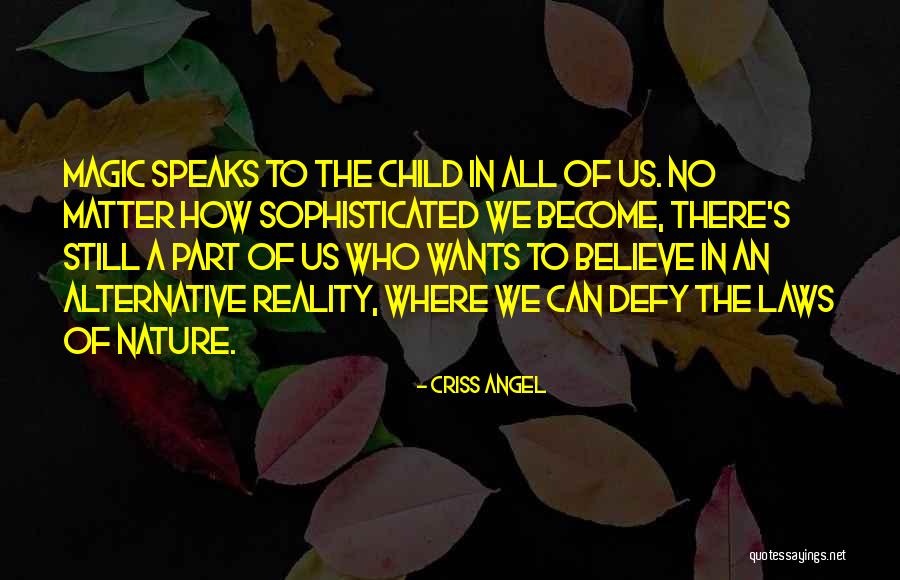 Criss Angel Quotes 1504538