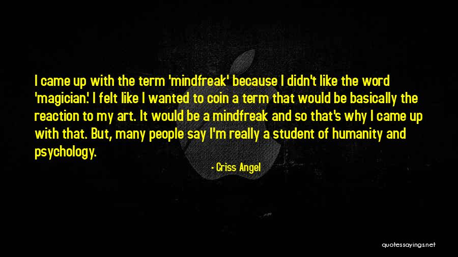 Criss Angel Quotes 1941608