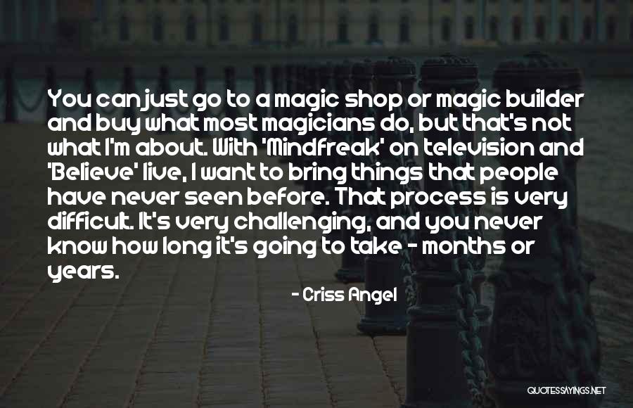 Criss Angel Quotes 2017767 Criss Angel Quotes 2017767