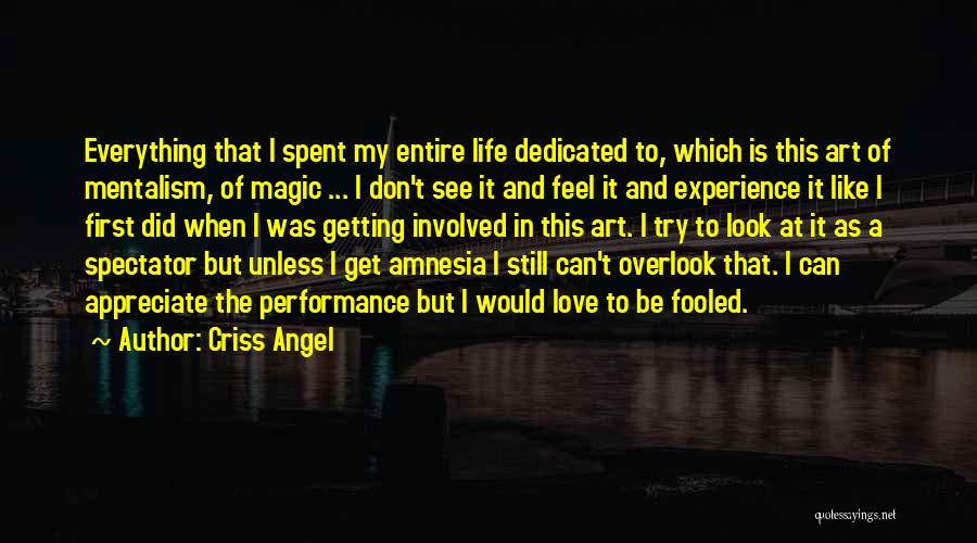 Criss Angel Quotes 2231502