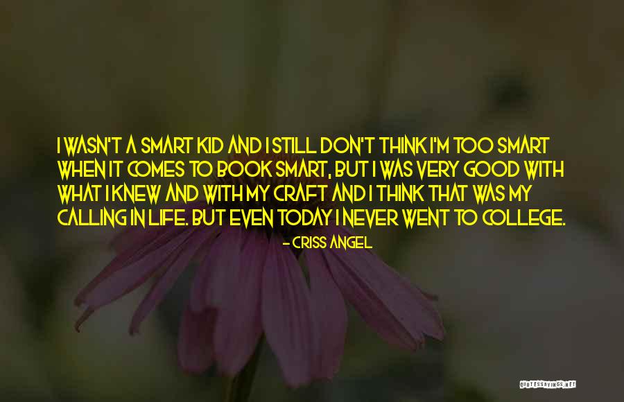 Criss Angel Quotes 881736 Criss Angel Quotes 881736