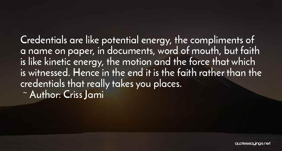 Criss Jami Quotes 1259273