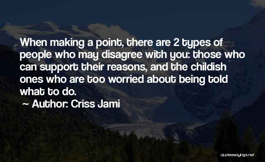 Criss Jami Quotes 1294927