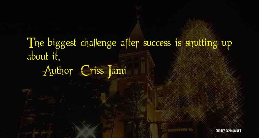 Criss Jami Quotes 1990590