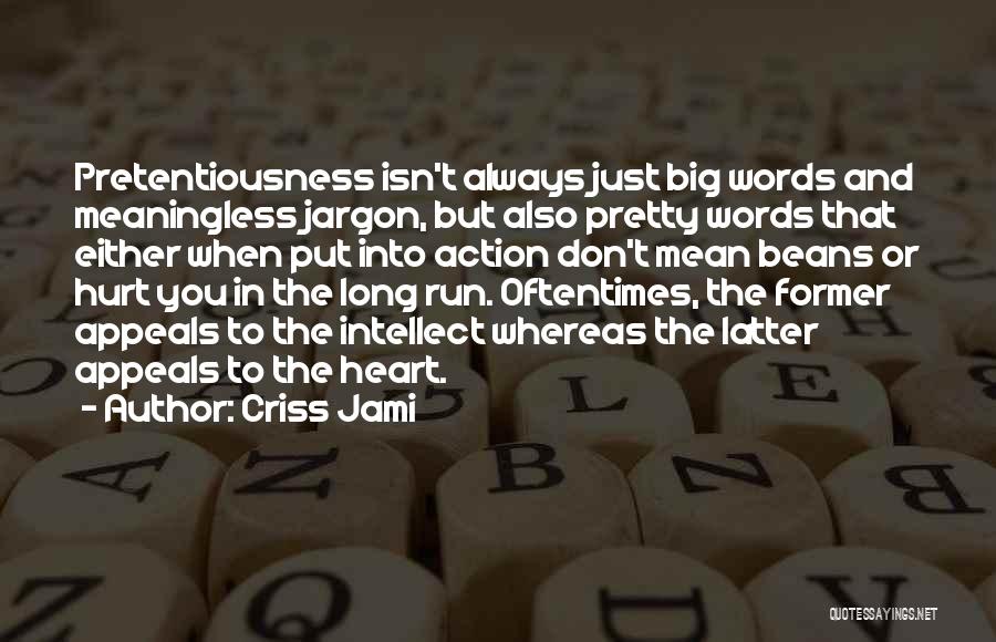 Criss Jami Quotes 919589