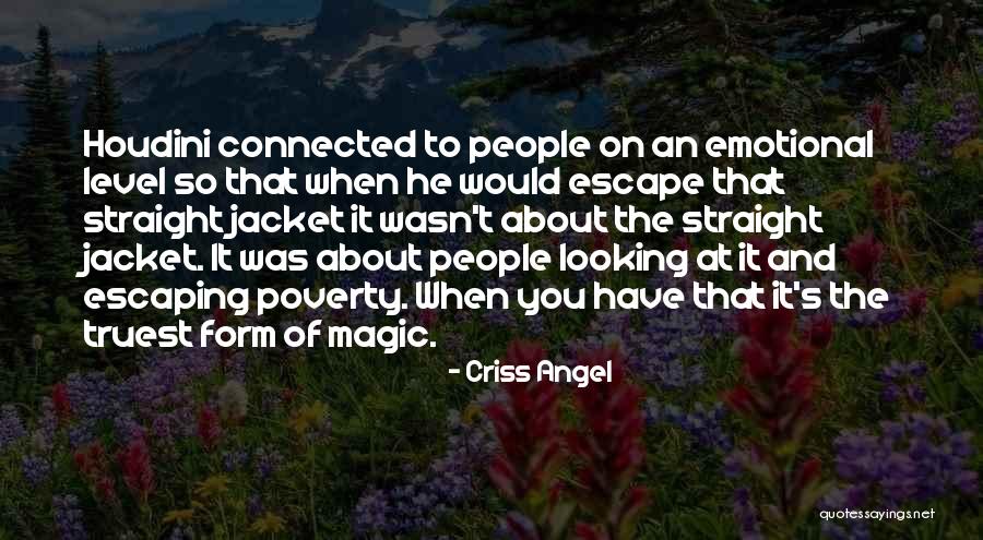 Criss Quotes By Criss Angel