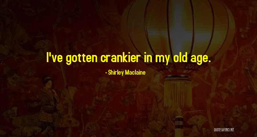 Crissie Cortica Quotes By Shirley Maclaine Crissie Cortica Quotes By Shirley Maclaine