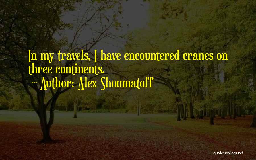 Crissman Elementary Quotes By Alex Shoumatoff