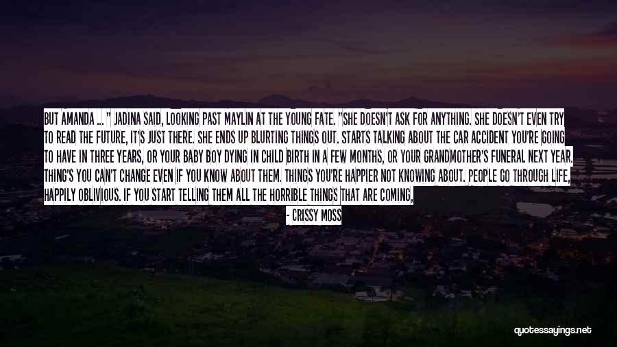 Crissy Moss Quotes 618356 Crissy Moss Quotes 618356