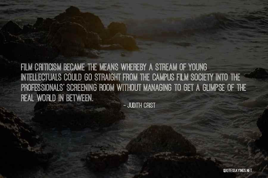 Crist Quotes By Judith Crist Crist Quotes By Judith Crist