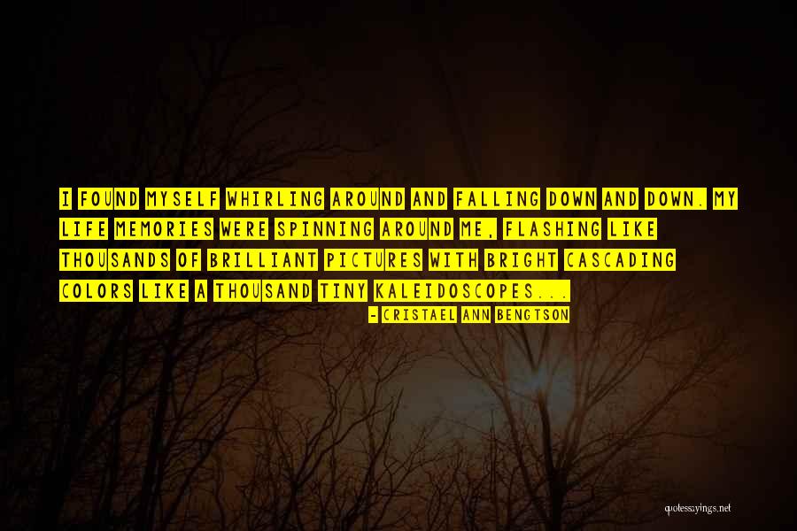 Cristael Ann Bengtson Quotes 810820 Cristael Ann Bengtson Quotes 810820