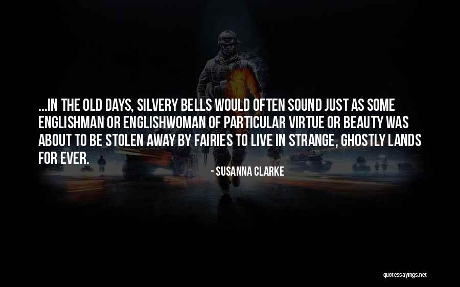 Cristaleria Quotes By Susanna Clarke Cristaleria Quotes By Susanna Clarke