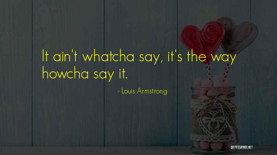 Cristales De Cuarzo Quotes By Louis Armstrong Cristales De Cuarzo Quotes By Louis Armstrong