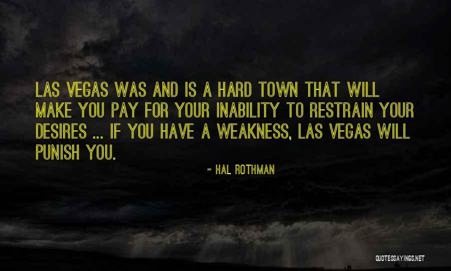 Cristallino Granite Quotes By Hal Rothman Cristallino Granite Quotes By Hal Rothman