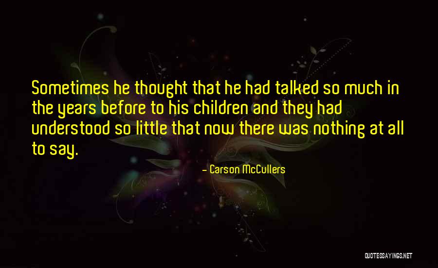 Cristee Minyard Quotes By Carson McCullers Cristee Minyard Quotes By Carson McCullers
