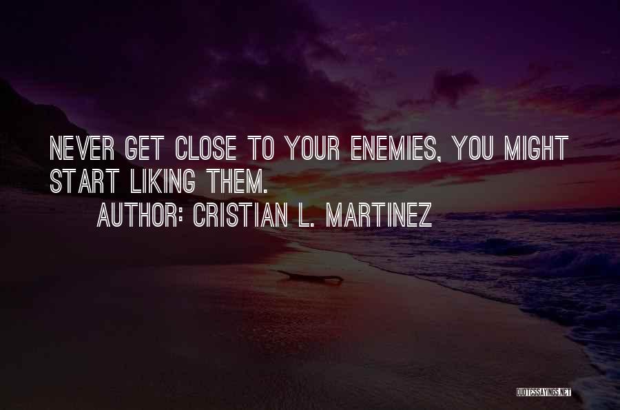 Cristian L. Martinez Quotes 2157387