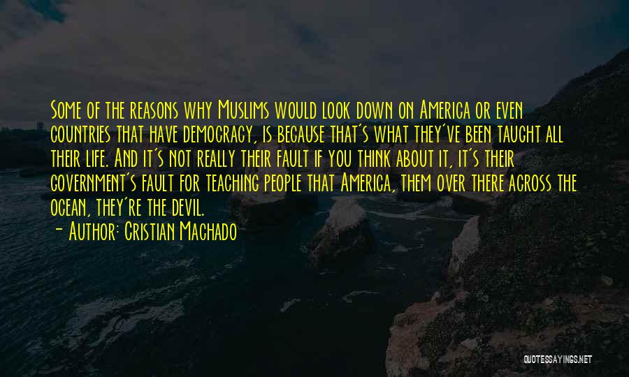Cristian Machado Quotes 1902883